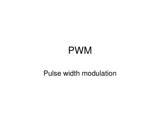 PWM