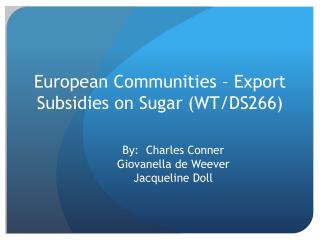 European Communities – Export Subsidies on Sugar (WT/DS266)