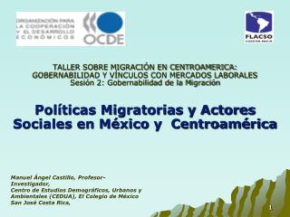 Políticas Migratorias y Actores Sociales en México y Centroamérica