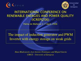 INTERNATIONAL CONFERENCE ON RENEWABLE ENERGIES AND POWER QUALITY (ICREPQ'06)