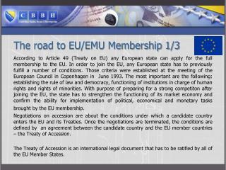 The road to EU/EMU Membership 1/3