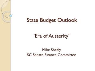 State Budget Outlook