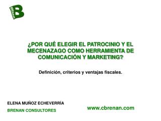 ¿POR QUÉ ELEGIR EL PATROCINIO Y EL MECENAZAGO COMO HERRAMIENTA DE COMUNICACIÓN Y MARKETING?