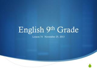 English 9 th Grade