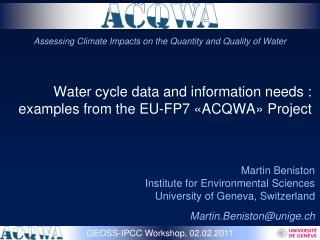 Water cycle data and information needs : examples from the EU-FP7 «ACQWA» Project