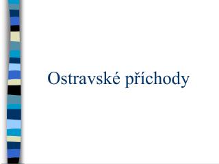 Ostravské příchody