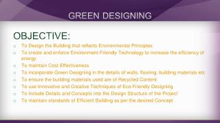 GREEN DESIGNING