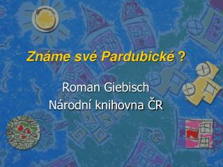 Známe své Pardubické ?