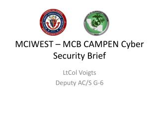 MCIWEST – MCB CAMPEN Cyber Security Brief