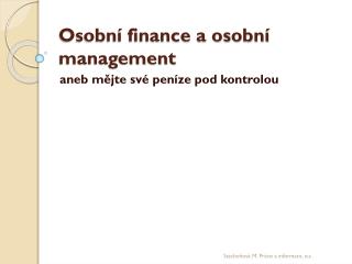 Osobní finance a osobní management