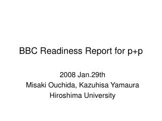 BBC Readiness Report for p+p