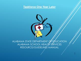 Alabama State Department of Education A labama School Health Services Resource/Guidelines Manual