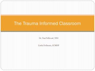 The Trauma Informed Classroom