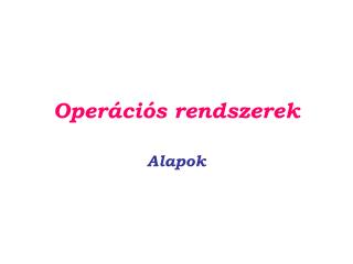 Operációs rendszerek