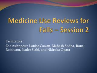 Medicine Use Reviews for Falls – Session 2