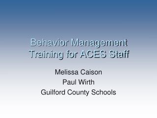 Behavior Management Training for ACES Staff