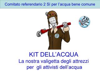 Comitato referendario 2 Sì per l’acqua bene comune