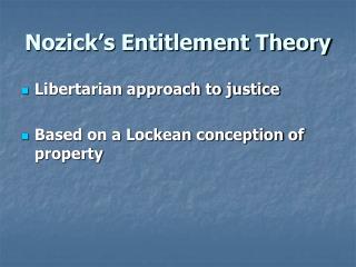 Nozick’s Entitlement Theory