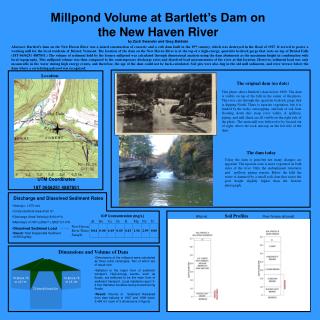 Millpond Volume at Bartlett’s Dam on the New Haven River by Zach Swander and Greg Baldwin
