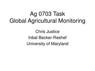 Ag 0703 Task Global Agricultural Monitoring