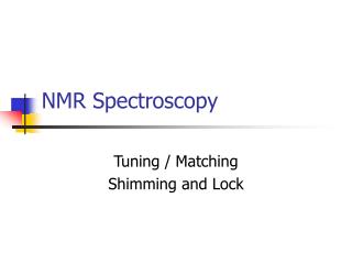 NMR Spectroscopy