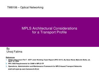 MPLS Architectural Considerations for a Transport Profile