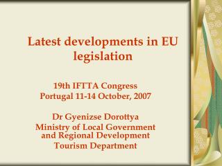 Latest developments in EU legislation
