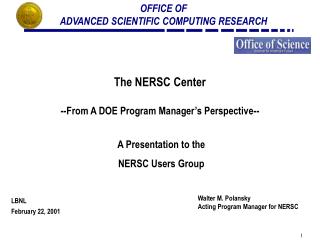 The NERSC Center --From A DOE Program Manager’s Perspective--