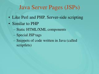 Java Server Pages (JSPs)