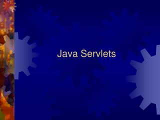 Java Servlets