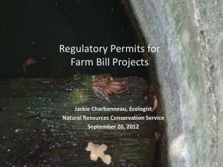 Regulatory Permits for Farm Bill Projects