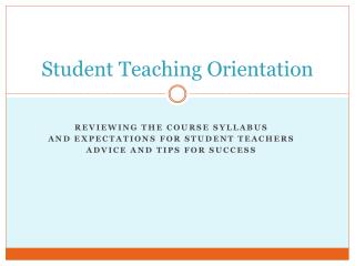 Student Teaching Orientation