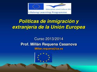 Políticas de inmigración y extranjería de la Unión Europea