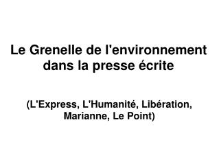 Le Grenelle de l'environnement dans la presse écrite