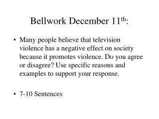 Bellwork December 11 th :