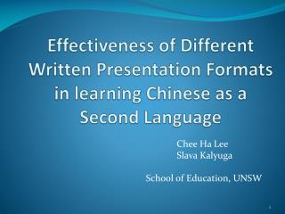 Effectiveness of Different Written Presentation Formats in learning Chinese as a Second Language