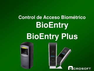 Control de Acceso Biométrico BioEntry BioEntry Plus