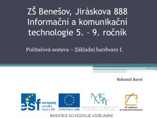 Počítačová sestava – Základní hardware I.