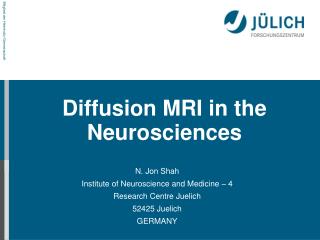 Diffusion MRI in the Neurosciences