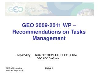 GEO 2009-2011 WP – Recommendations on Tasks Management