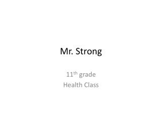 Mr. Strong