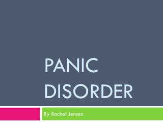 Panic disorder