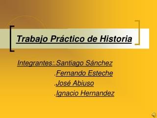 Trabajo Práctico de Historia