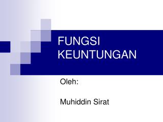 FUNGSI KEUNTUNGAN