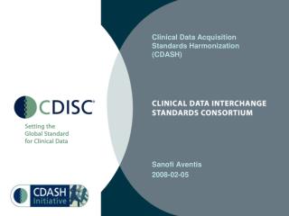 Clinical Data Acquisition Standards Harmonization (CDASH)