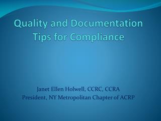 Quality and Documentation Tips for Compliance