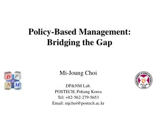 Policy-Based Management: Bridging the Gap