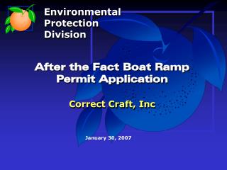 After the Fact Boat Ramp Permit Application Correct Craft, Inc