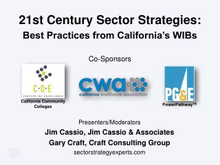 21st Century Sector Strategies: Best Practices from California’s WIBs