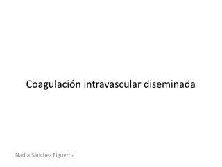 Coagulación intravascular diseminada